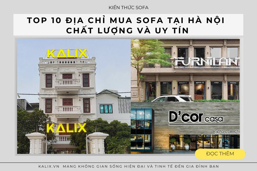 Top 10 địa chỉ mua ghế sofa tốt nhất tại Hà Nội
